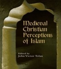 Enlarge image Cover: Medieval Christian Perceptions of Islam - Routledge
