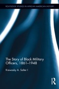 Cover: The Story of Black Military Officers, 1861-1948 - Routledge