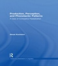 Abbildung von: Production, Perception, and Phonotactic Patterns - Routledge