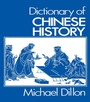 Cover: Dictionary of Chinese History - Routledge