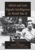 Cover: Allied and Axis Signals Intelligence in World War II - Routledge