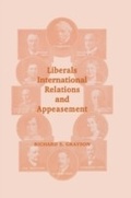 Cover: Liberals, International Relations and Appeasement - Routledge