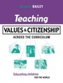 Cover: Teaching Values and Citizenship Across the Curriculum - Routledge