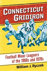 Abbildung von: Connecticut Gridiron - McFarland & Co Inc