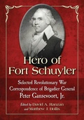 Cover: Hero of Fort Schuyler - McFarland & Co Inc