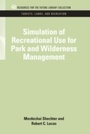 Cover: Simulation of Recreational Use for Park and Wilderness Management - RFF Press