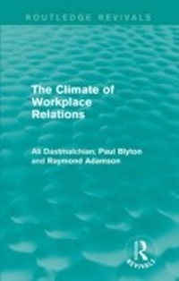 Abbildung von: The Climate of Workplace Relations (Routledge Revivals) - Routledge