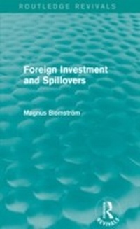 Bild vergrößern Bild: Foreign Investment and Spillovers (Routledge Revivals) - Routledge
