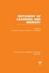 Enlarge image Cover: Ontogeny of Learning and Memory (PLE: Memory) - Psychology Press Ltd