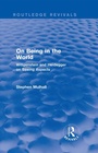 Cover: On Being in the World (Routledge Revivals) - Routledge