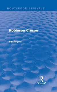 Enlarge image Cover: Robinson Crusoe (Routledge Revivals) - Routledge