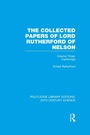 Cover: The Collected Papers of Lord Rutherford of Nelson - Routledge