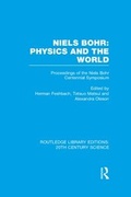 Cover: Niels Bohr: Physics and the World - Routledge