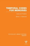 Cover: Temporal Codes for Memories (PLE: Memory) - Psychology Press Ltd