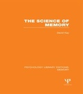 Cover: The Science of Memory (PLE: Memory) - Psychology Press Ltd