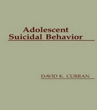 Enlarge image Cover: Adolescent Suicidal Behavior - Taylor & Francis
