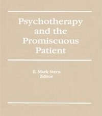 Enlarge image Cover: Psychotherapy and the Promiscuous Patient - Routledge