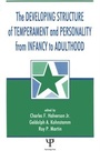 Cover: The Developing Structure of Temperament and Personality From Infancy To Adulthood - Psychology Press Ltd