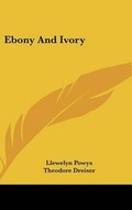 Cover: Ebony and Ivory - Kessinger Publishing
