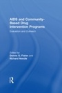 Cover: AIDS and Community-Based Drug Intervention Programs - Routledge