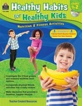 Cover: Healthy Habits for Healthy Kids Grade 1-2 - Teacher Created Resources