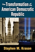 Cover: The Transformation of the American Democratic Republic - Routledge