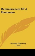 Cover: Reminiscences Of A Huntsman - Kessinger Publishing