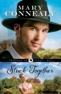 Cover: Stuck Together (Trouble in Texas Book #3) - Baker Publishing Group