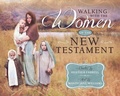 Cover: Walking with the Women of the NT - Cedar Fort