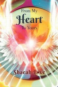 Abbildung von: From My Heart to Yours - FriesenPress