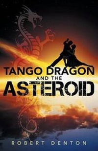 Enlarge image Cover: Tango Dragon and the Asteroid - Balboa Press