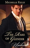 Cover: The Rake of Glendir - Harlequin Historical Undone