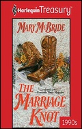 Cover: THE MARRIAGE KNOT - Harlequin