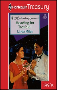 Enlarge image Cover: HEADING FOR TROUBLE! - Harlequin