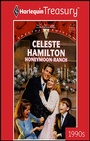 Cover: Honeymoon Ranch - Harlequin Treasury-Silhouette Special Edition 90s