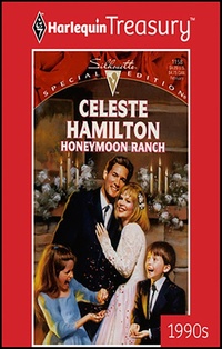 Enlarge image Cover: Honeymoon Ranch - Harlequin Treasury-Silhouette Special Edition 90s
