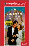 Cover: Baby Starts Wedding March - Harlequin Treasury-Silhouette Special Edition 90s
