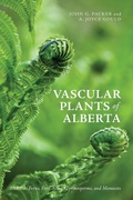 Cover: Vascular Plants of Alberta, Part 1 - University of Calgary Press
