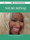 Cover: Nicki Minaj 45 Success Facts - Everything You Need to Know about Nicki Minaj - Emereo Publishing