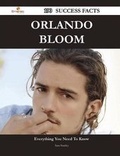Cover: Orlando Bloom 190 Success Facts - Everything You Need to Know about Orlando Bloom - Emereo Publishing