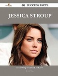 Cover: Jessica Stroup 44 Success Facts - Everything You Need to Know about Jessica Stroup - Emereo Publishing