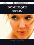 Cover: Dominique Swain 52 Success Facts - Everything You Need to Know about Dominique Swain - Emereo Publishing