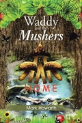 Cover: Waddy and the Mushers-Home - AuthorHouse
