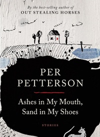 Abbildung von: Ashes in My Mouth, Sand in My Shoes - Graywolf Press