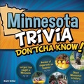 Cover: Minnesota Trivia Don'tcha Know! - Adventure Publications, Incorporated