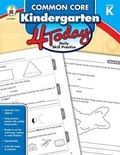 Cover: Common Core Kindergarten 4 Today - Carson Dellosa Education