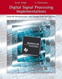 Enlarge image Cover: Digital Signal Processing Implementations: Using DSP Microprocessors (with examples from TMS320C54XX) - Nelson Engineering