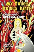 Cover: My Touch Brings Death and Other Stories - Ramble House