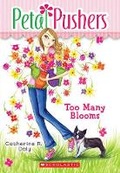Cover: Petal Pushers #1: Too Many Blooms - Scholastic US