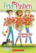 Cover: Coming Up Roses - Scholastic US